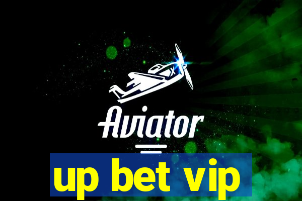 up bet vip